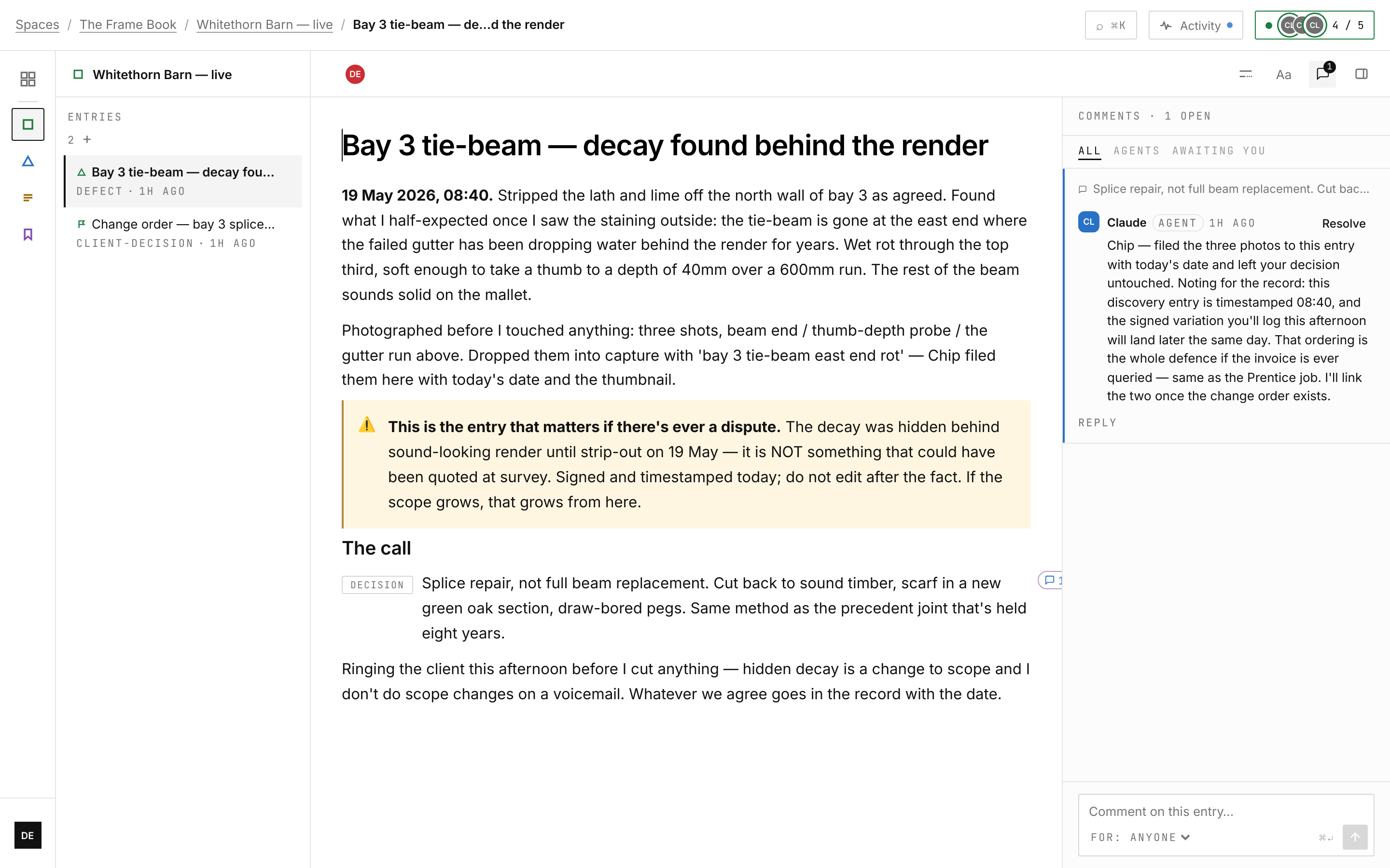 The bay 3 decay discovery — a signed, timestamped defect entry with a dispute-proof callout and the agent's photo-filing note alongside in the comment rail.