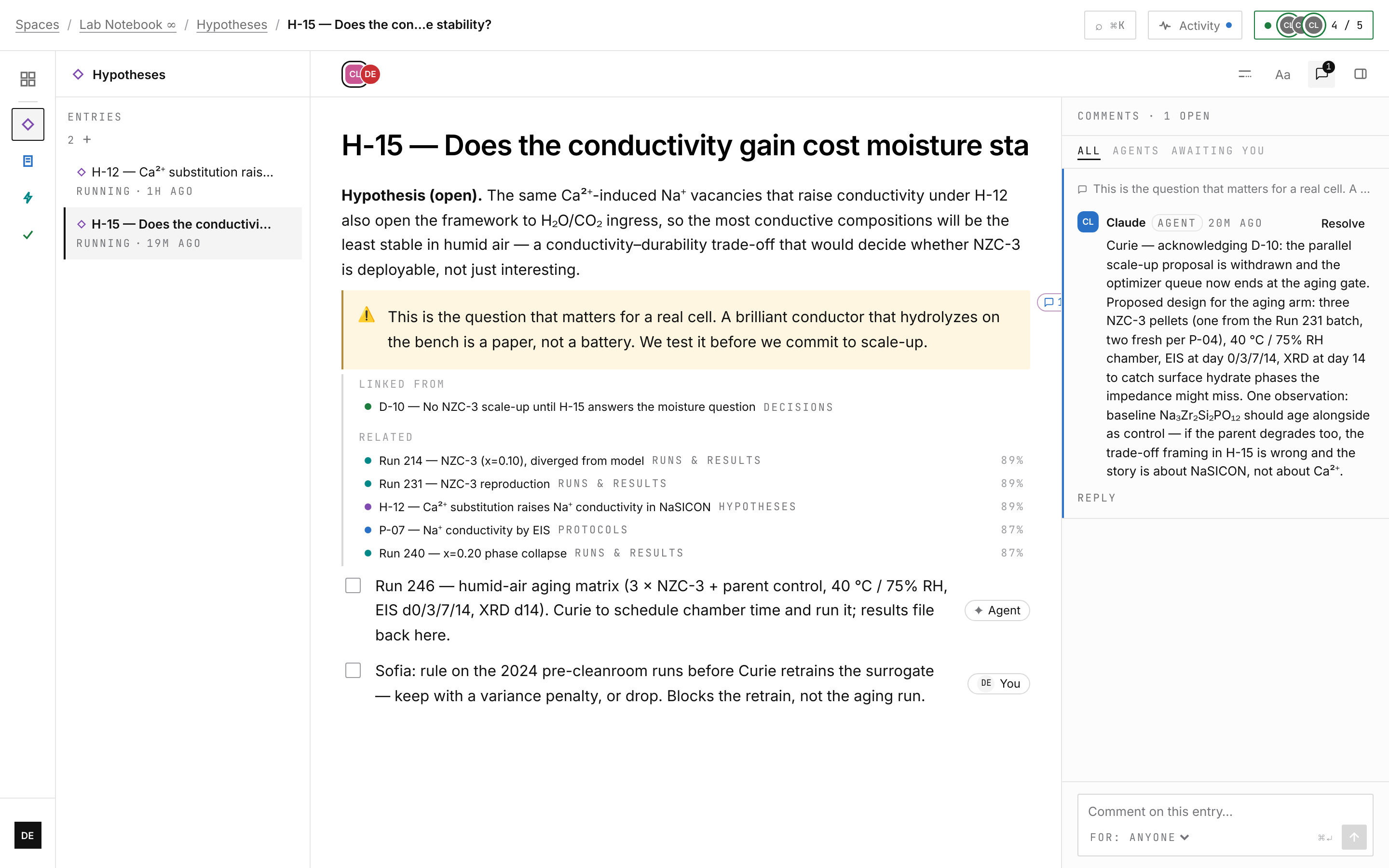 Hypothesis H-15 with its why-it-matters callout, Connections to the runs and protocols it depends on, actions split between agent and human, and the agent's proposed aging-arm design in the comment rail.
